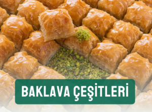 Tatlıköy baklava çeşitleri